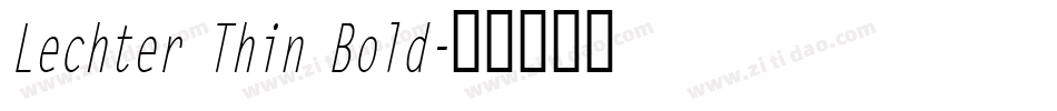 Lechter Thin Bold字体转换